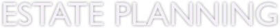 Estate Planning